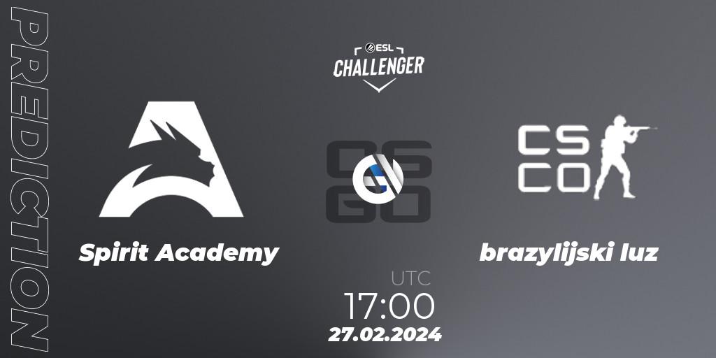 Spirit Academy vs brazylijski luz: Match Prediction. 27.02.24, CS2 (CS:GO), ESL Challenger #56: European Open Qualifier