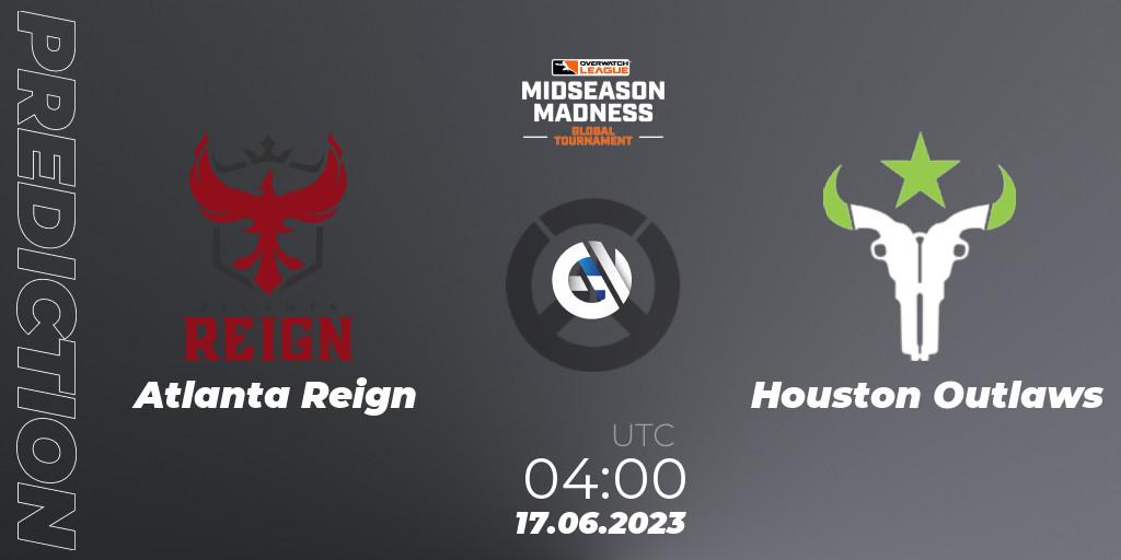 Atlanta Reign vs Houston Outlaws: Match Prediction. 17.06.2023 at 05:00, Overwatch, Overwatch League 2023 - Midseason Madness