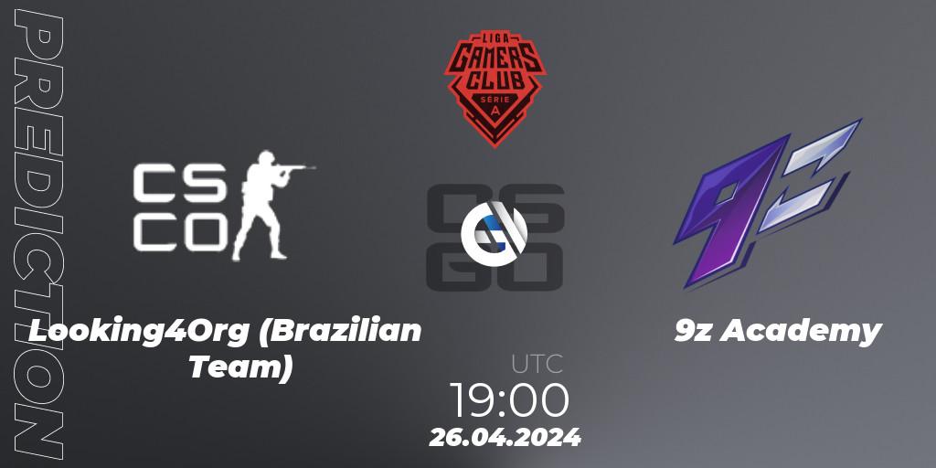 Looking4Org (Brazilian Team) vs 9z Academy: Match Prediction. 02.05.2024 at 19:00, Counter-Strike (CS2), Gamers Club Liga Série A: April 2024