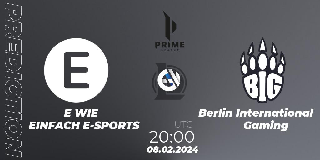 E WIE EINFACH E-SPORTS vs Berlin International Gaming: Match Prediction. 08.02.24, LoL, Prime League Spring 2024 - Group Stage