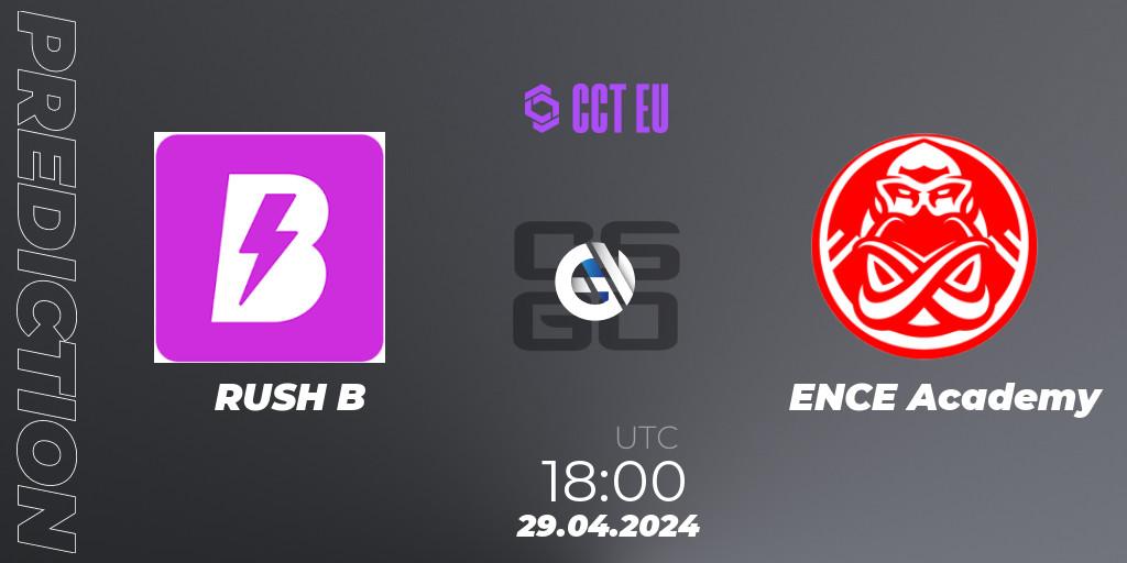 RUSH B vs ENCE Academy: Match Prediction. 29.04.2024 at 19:00, Counter-Strike (CS2), CCT Season 2 Europe Series 2 