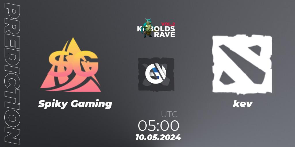 Spiky Gaming vs kev: Match Prediction. 10.05.2024 at 05:00, Dota 2, Cringe Station Kobolds Rave 2