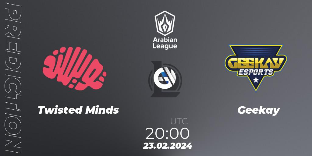 Twisted Minds vs Geekay: Match Prediction. 23.02.2024 at 21:00, LoL, Arabian League Spring 2024