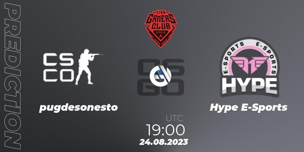 pugdesonesto vs Hype E-Sports: Match Prediction. 24.08.2023 at 19:00, Counter-Strike (CS2), Gamers Club Liga Série A: August 2023