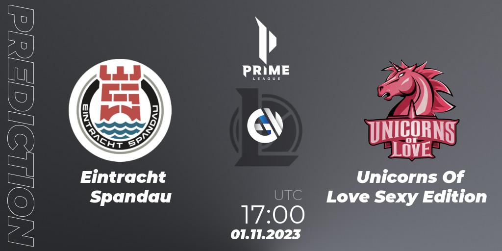 Eintracht Spandau vs Unicorns Of Love Sexy Edition: Match Prediction. 01.11.23, LoL, Prime League Pokal 2023