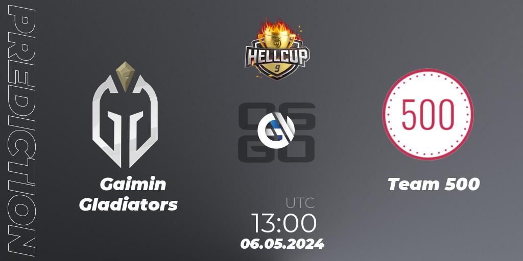 Gaimin Gladiators vs Team 500: Match Prediction. 06.05.2024 at 13:05, Counter-Strike (CS2), HellCup #9