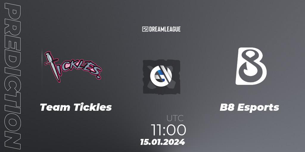 Team Tickles vs B8 Esports: Match Prediction. 15.01.24, Dota 2, DreamLeague Season 22: Western Europe Closed Qualifier