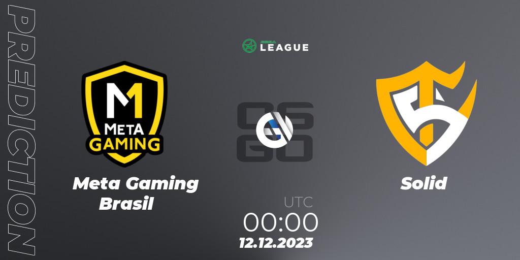 Meta Gaming Brasil vs Solid: Match Prediction. 11.12.23, CS2 (CS:GO), ESEA Season 47: Open Division - South America
