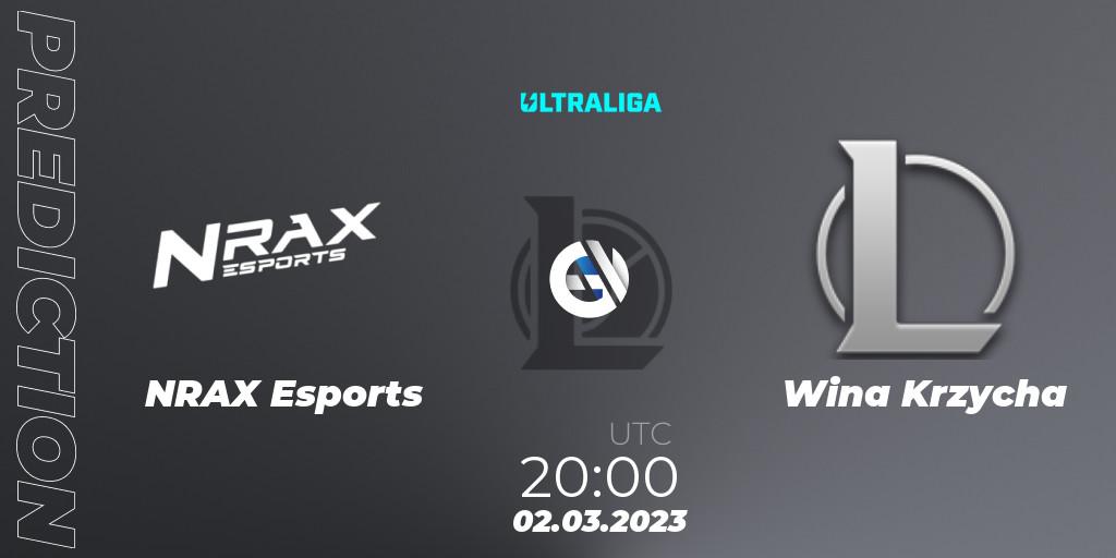 NRAX Esports vs Wina Krzycha: Match Prediction. 02.03.2023 at 20:00, LoL, Ultraliga 2nd Division Season 6