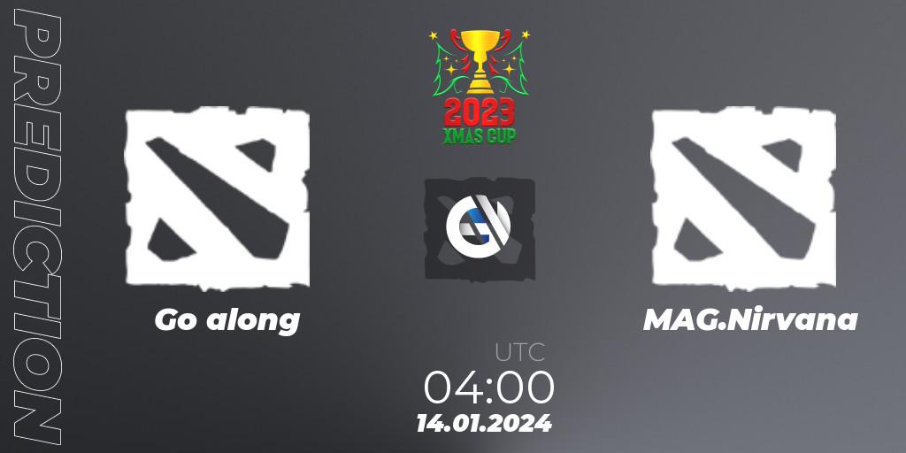 Go along vs MAG.Nirvana: Match Prediction. 14.01.24, Dota 2, Xmas Cup 2023