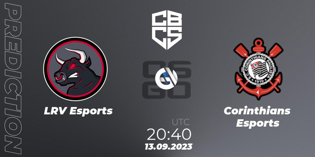 LRV Esports vs Corinthians Esports: Match Prediction. 13.09.23, CS2 (CS:GO), CBCS 2023 Season 2