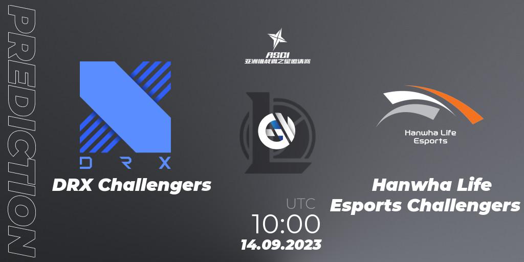 DRX Challengers vs Hanwha Life Esports Challengers: Match Prediction. 14.09.23, LoL, Asia Star Challengers Invitational 2023