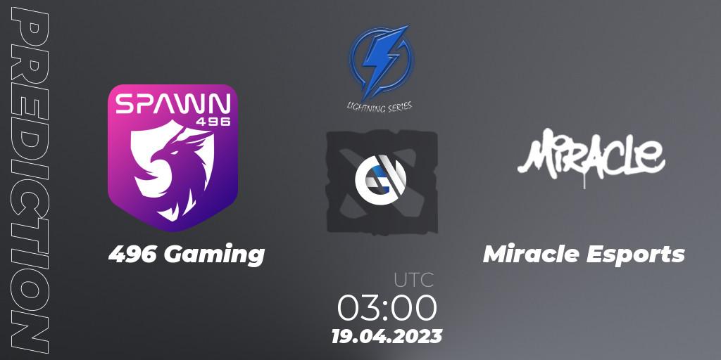 496 Gaming vs Miracle Esports: Match Prediction. 19.04.23, Dota 2, Lightning Series