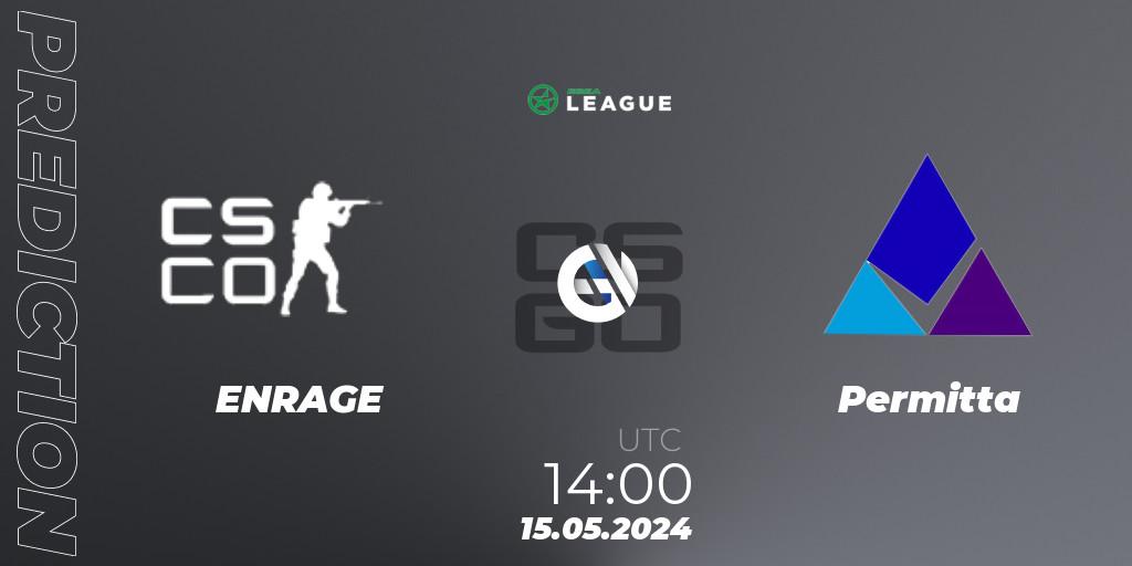ENRAGE vs Permitta: Match Prediction. 15.05.2024 at 14:00, Counter-Strike (CS2), ESEA Season 49: Advanced Division - Europe