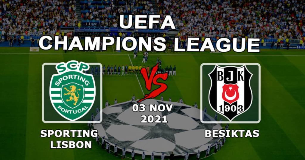 Sporting Lisboa - Besiktas: spådom og spill på Champions League-kampen - 03.11.2021