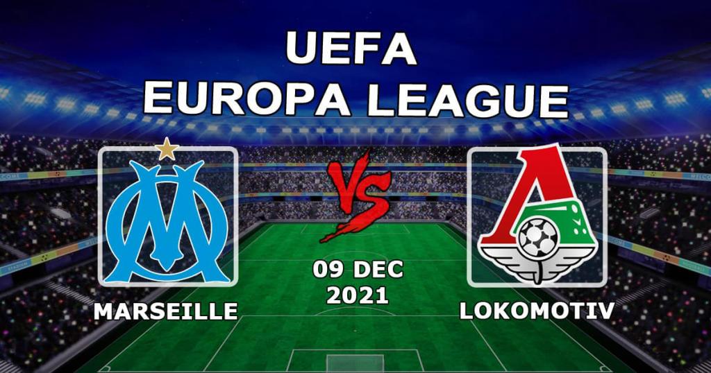 Marseille - Lokomotiv: spådom og spill på Europa League-kampen - 09.12.2021