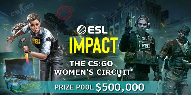 ESL IMPACT – THE CS:GO WOMEN'S CIRCUIT (World Final)