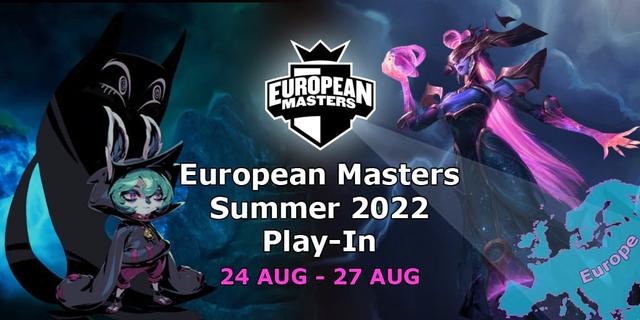 European Masters Summer 2022 - Play-In