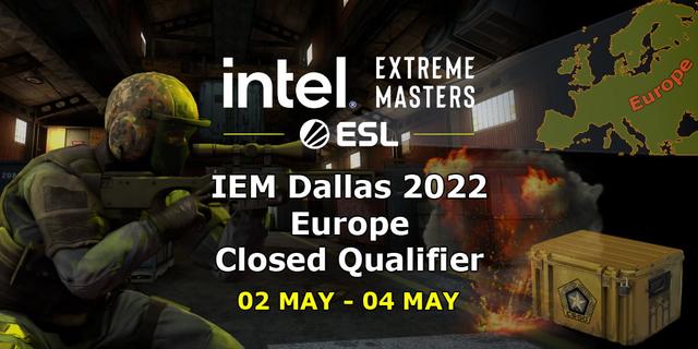 IEM Dallas 2022 Europe Closed Qualifier