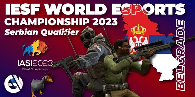 IESF World Esports Championship 2023: Serbian Qualifier