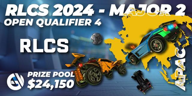 RLCS 2024 - Major 2: APAC Open Qualifier 4
