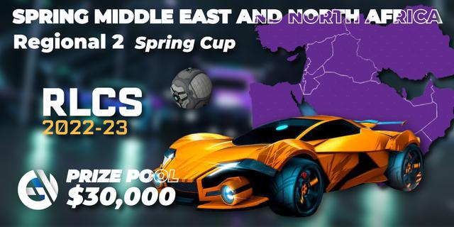 RLCS 2022-23 - Spring: Middle East and North Africa Regional 2 - Spring Cup