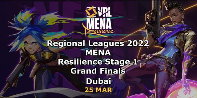 VALORANT Regional Leagues 2022 MENA: Resilience Stage 1 - Grand Finals