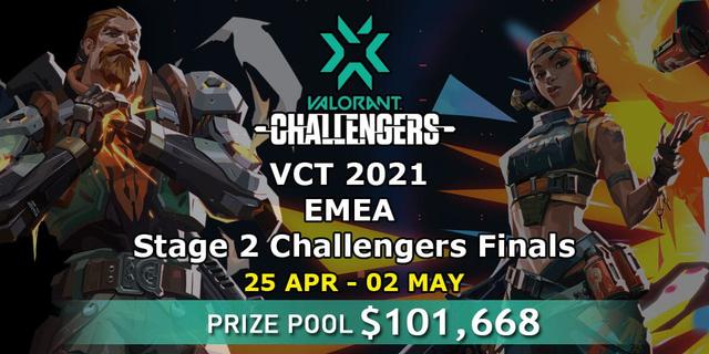 VCT 2021: EMEA Stage 2 Challengers Finals