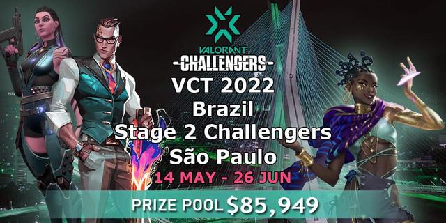 VCT 2022: Brazil Stage 2 Challengers