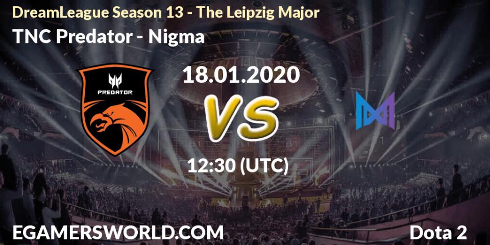 TNC Predator vs Nigma: Match Prediction. 18.01.20, Dota 2, DreamLeague Season 13 - The Leipzig Major
