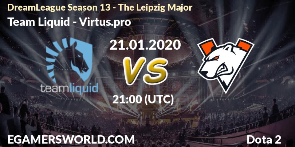 Team Liquid vs Virtus.pro: Match Prediction. 21.01.20, Dota 2, DreamLeague Season 13 - The Leipzig Major
