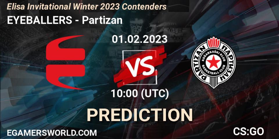 EYEBALLERS vs Partizan: Match Prediction. 01.02.23, CS2 (CS:GO), Elisa Invitational Winter 2023 Contenders