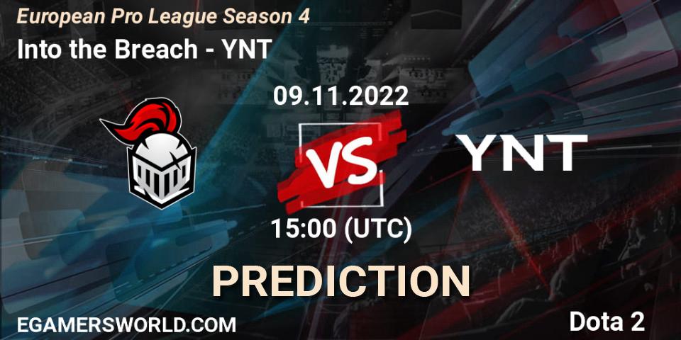 Into the Breach vs YNT: Match Prediction. 09.11.22, Dota 2, European Pro League Season 4