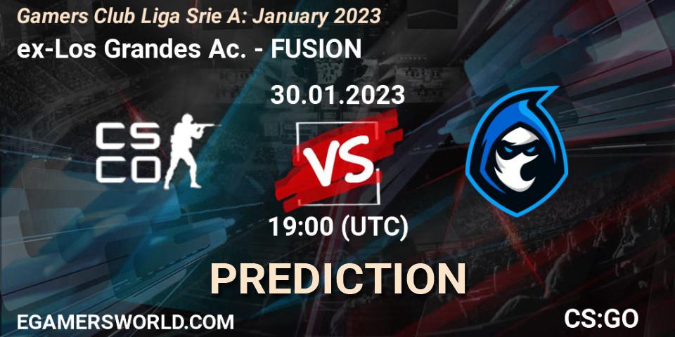 ex-Los Grandes Ac. vs FUSION: Match Prediction. 30.01.23, CS2 (CS:GO), Gamers Club Liga Série A: January 2023
