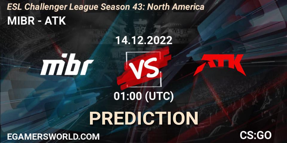 MIBR vs ATK: Match Prediction. 14.12.22, CS2 (CS:GO), ESL Challenger League Season 43: North America