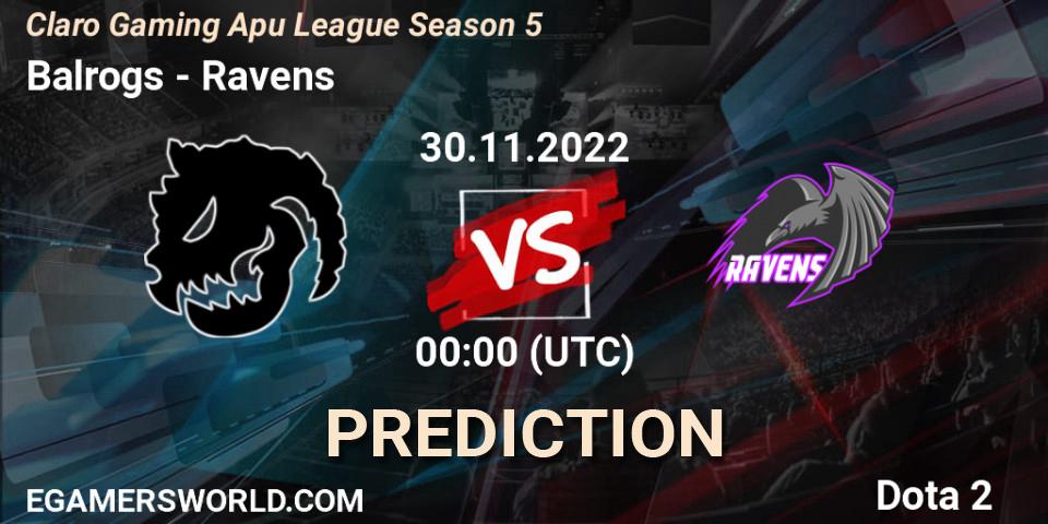 Balrogs vs Ravens: Match Prediction. 01.12.22, Dota 2, Claro Gaming Apu League Season 5