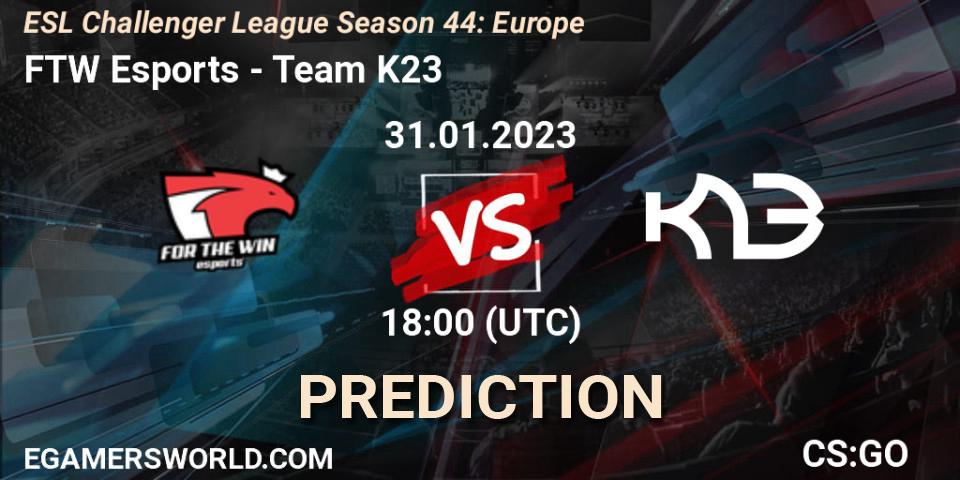 FTW Esports vs Team K23: Match Prediction. 08.02.23, CS2 (CS:GO), ESL Challenger League Season 44: Europe