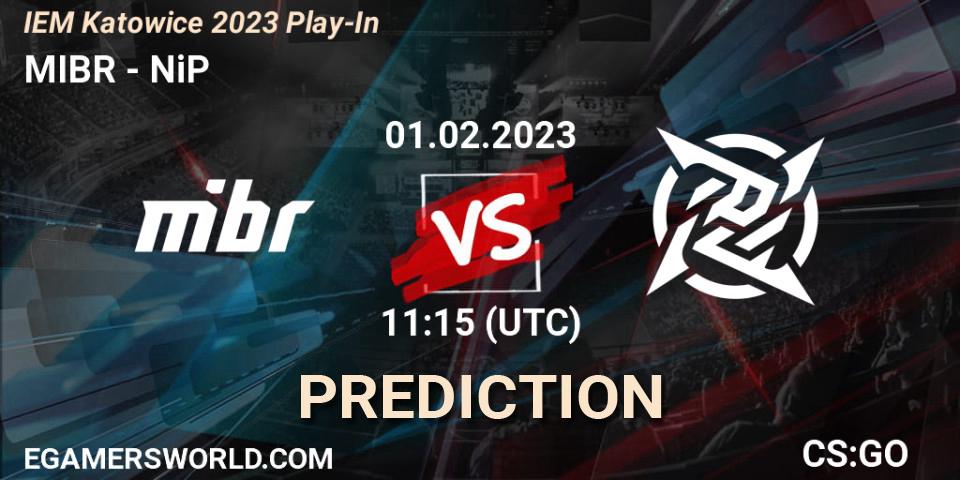 MIBR vs NiP: Match Prediction. 01.02.23, CS2 (CS:GO), IEM Katowice 2023 Play-In