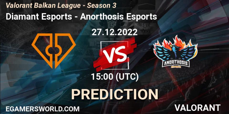 Diamant Esports vs Anorthosis Esports: Match Prediction. 27.12.22, VALORANT, Valorant Balkan League - Season 3