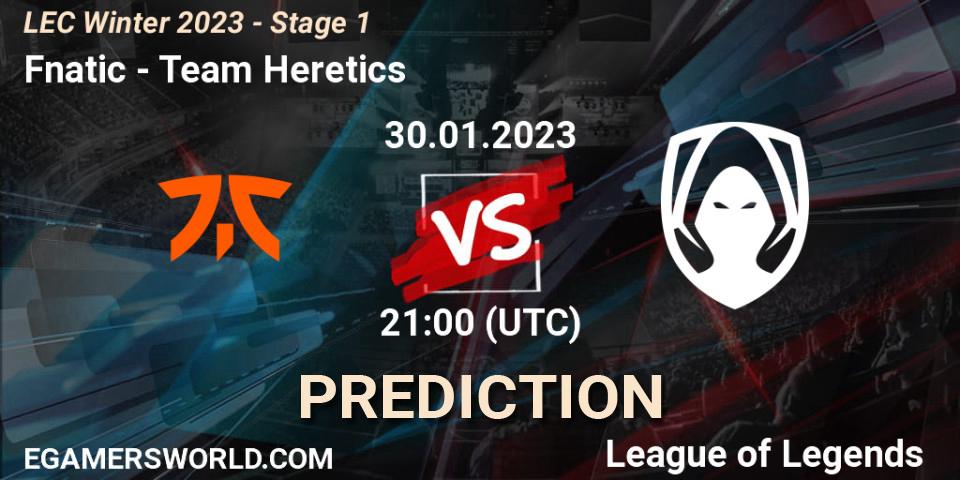 Fnatic vs Team Heretics: Match Prediction. 30.01.23, LoL, LEC Winter 2023 - Stage 1