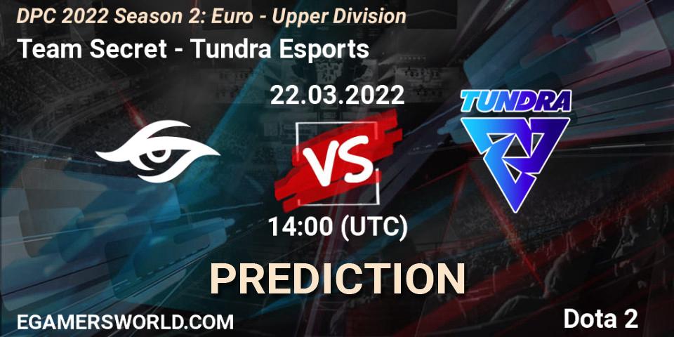 Team Secret vs Tundra Esports: Match Prediction. 22.03.22, Dota 2, DPC 2021/2022 Tour 2 (Season 2): WEU (Euro) Divison I (Upper) - DreamLeague Season 17