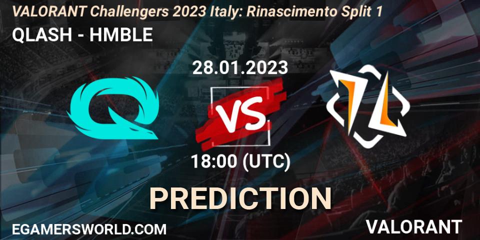 QLASH vs HMBLE: Match Prediction. 28.01.23, VALORANT, VALORANT Challengers 2023 Italy: Rinascimento Split 1