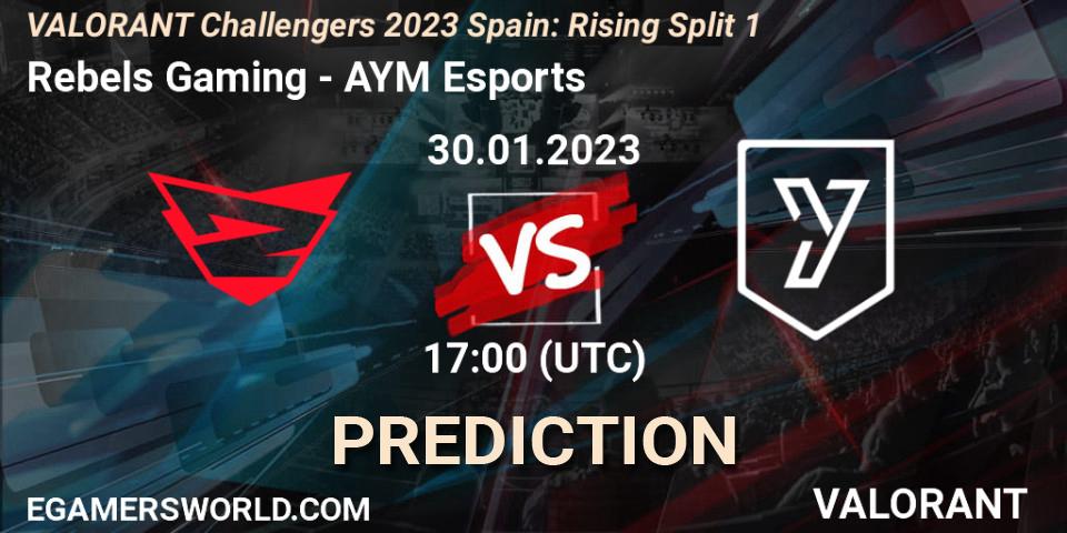 Rebels Gaming vs AYM Esports: Match Prediction. 30.01.23, VALORANT, VALORANT Challengers 2023 Spain: Rising Split 1
