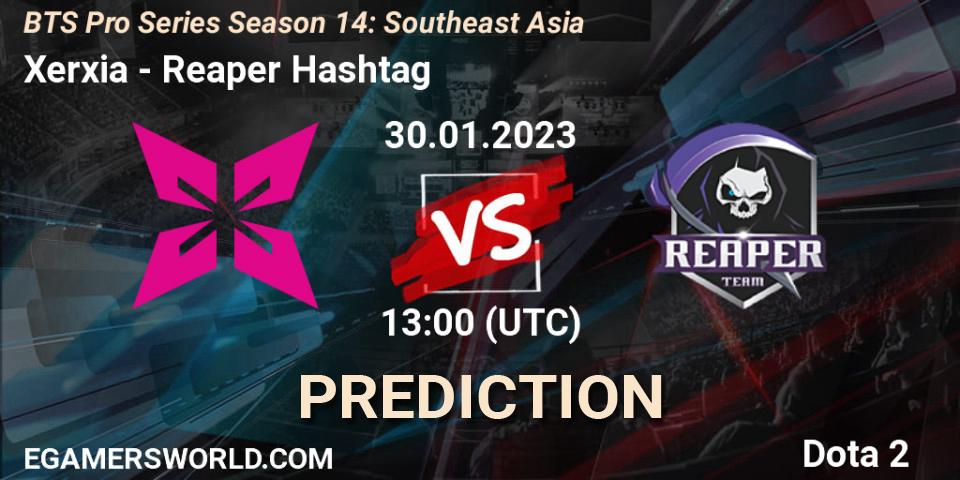 Xerxia vs Reaper Hashtag: Match Prediction. 30.01.23, Dota 2, BTS Pro Series Season 14: Southeast Asia