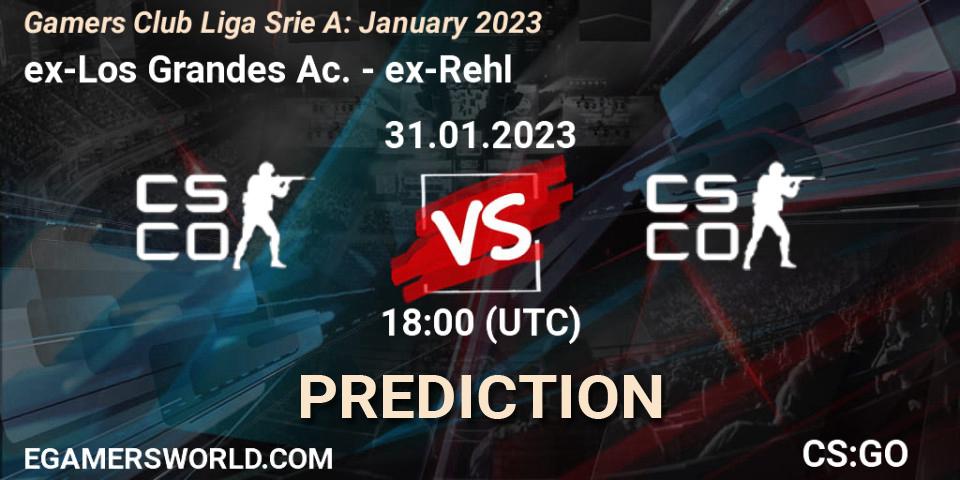 ex-Los Grandes Ac. vs ex-Rehl: Match Prediction. 31.01.23, CS2 (CS:GO), Gamers Club Liga Série A: January 2023