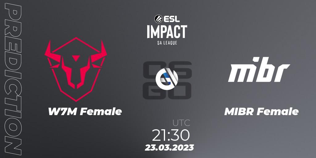 W7M Female vs MIBR Female: Match Prediction. 23.03.23, CS2 (CS:GO), ESL Impact League Season 3: South American Division