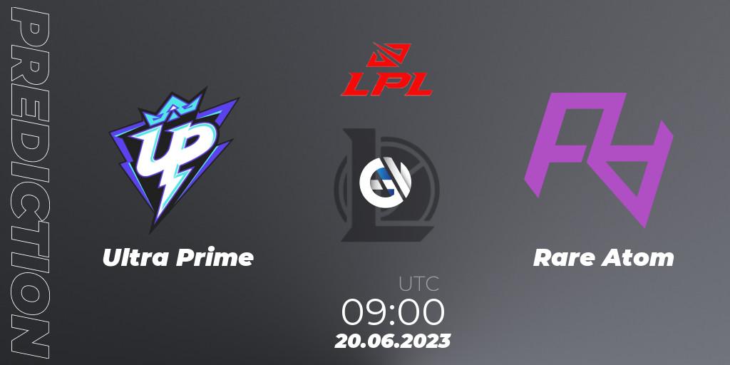 Ultra Prime vs Rare Atom: Match Prediction. 20.06.23, LoL, LPL Summer 2023 Regular Season