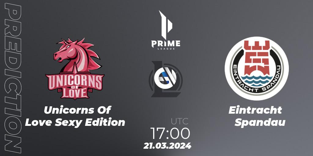 Unicorns Of Love Sexy Edition vs Eintracht Spandau: Match Prediction. 21.03.24, LoL, Prime League 2024 Spring 1st Division Playoffs