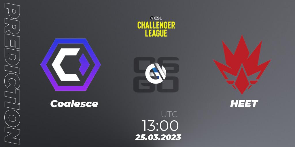 Coalesce vs HEET: Match Prediction. 25.03.23, CS2 (CS:GO), ESL Challenger League Season 44 Relegation: Europe