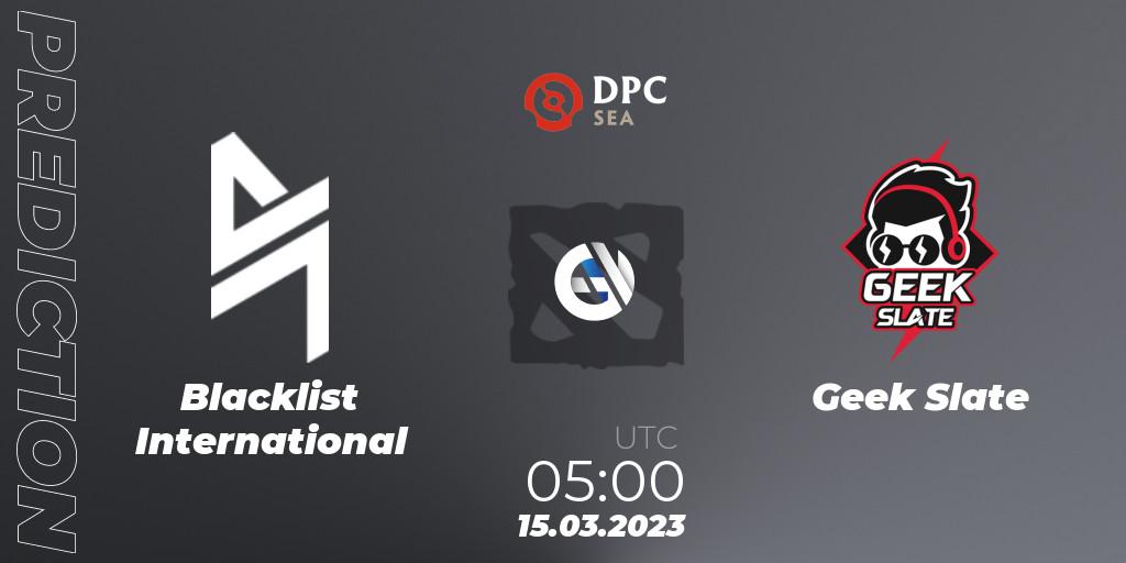 Blacklist International vs Geek Slate: Match Prediction. 27.03.23, Dota 2, DPC 2023 Tour 2: SEA Division I (Upper)